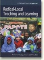 Cover: Radical-Local Teaching & Learning - Aarhus University Press