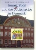 Cover: Immigration & the Public Sector in Denmark - Aarhus University Press
