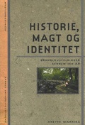 Cover: Historie, Magt Og Identitet - Aarhus University Press