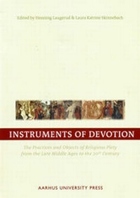 Enlarge image Cover: Instruments of Devotion - Aarhus University Press