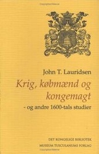 Abbildung von: Krig, kobmaend og kongemagt - Museum Tusculanum Press