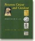 Cover: Between Orient and Occident - Nationalmuseet Antiksamlingen