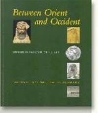 Enlarge image Cover: Between Orient and Occident - Nationalmuseet Antiksamlingen