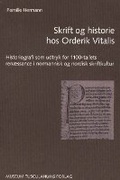 Cover: Skrift og historie hos Orderik Vitalis - Museum Tusculanum Press