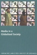 Cover: Media in a Globalized Society - Museum Tusculanum Press