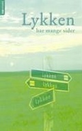 Cover: Lykken har mange sider - BoD - Books on Demand