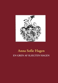 Abbildung von: EN GREN AF SLÆGTEN HAGEN - BoD - Books on Demand