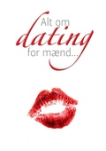 Cover: Alt om dating for m&aelig;nd - BoD - Books on Demand