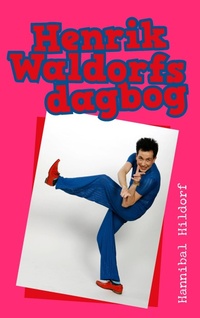 Abbildung von: Henrik Waldorfs dagbog - BoD - Books on Demand