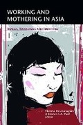 Cover: Working and Mothering in Asia - NIAS Press