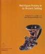 Cover: Red-figure Pottery in Its Ancient Setting - Aarhus University Press