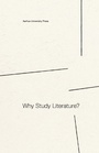 Cover: Why Study Literature? - Aarhus University Press