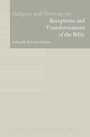 Cover: Receptions and Transformations of the Bible - Aarhus University Press