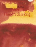 Cover: Atterdag og Hundred&aring;rskrig - BoD - Books on Demand
