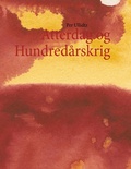 Cover: Atterdag og Hundred&aring;rskrig - BoD - Books on Demand