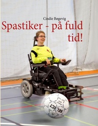 Abbildung von: Spastiker - på fuld tid! - BoD - Books on Demand