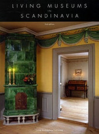 Abbildung von: Living Museums in Scandinavia - Living Architecture