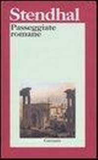 Abbildung von: Passeggiate romane - I grandi libri;Garzanti