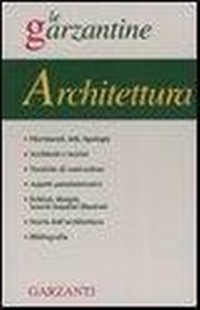 Abbildung von: Enciclopedia dell'architettura - Le Garzantine;Garzanti