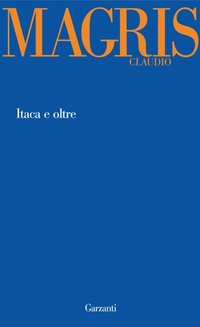 Abbildung von: Itaca e oltre - Garzanti Novecento;Garzanti
