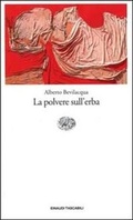 Cover: La Polvere Sull'Erba - Einaudi