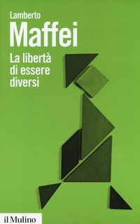 Abbildung von: La libertà di essere diversi. Natura e cultura alla prova delle neuroscienze - Biblioteca paperbacks;Il Mulino