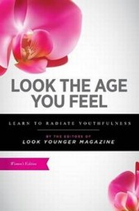 Abbildung von: Look the Age You Feel - Confetti Publishing
