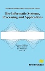 Cover: Bio-Informatic Systems, Processing and Applications - River Publishers