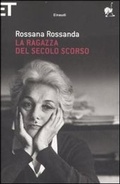 Cover: La Ragazza Del Secolo Scorso - Einaudi