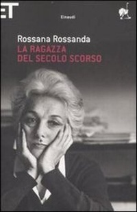 Enlarge image Cover: La Ragazza Del Secolo Scorso - Einaudi