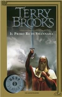 Abbildung von: Il primo re di Shannara - Oscar bestsellers;Mondadori