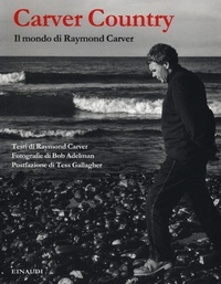 Abbildung von: Carver country. Il mondo di Raymond Carver - EINAUDI