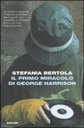 Cover: Il Primo Miracolo DI George Harrison - Einaudi