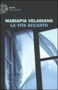 Cover: La vita accanto - Einaudi