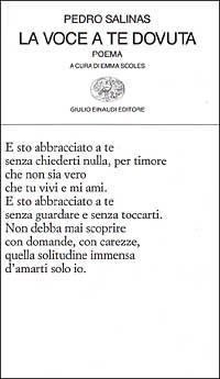 Abbildung von: La voce a te dovuta. Testo spagnolo a fronte - Collezione di poesia;Einaudi