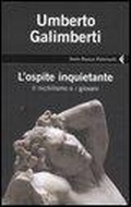 Cover: L'ospite inquietante. Il nichilismo e i giovani - Feltrinelli Traveller