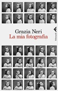 Cover: La mia fotografia - Varia;Feltrinelli