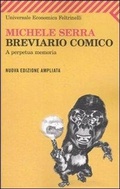 Abbildung von: Breviario comico. A perpetua memoria - Universale economica;Feltrinelli