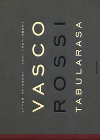 Abbildung von: Vasco Rossi. Tabularasa - Ingrandimenti;Mondadori
