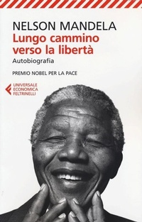 Abbildung von: Lungo cammino verso la liberta - Feltrinelli Traveller