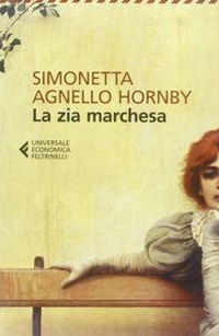 Abbildung von: La zia marchesa - Nuova edizione 2013 - Feltrinelli Traveller