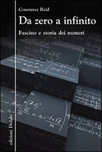 Abbildung von: Da zero a infinito. Fascino e storia dei numeri - La scienza è facile;edizioni Dedalo