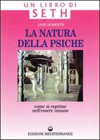 Abbildung von: La natura della psiche - Esoterismo, medianità, parapsicologia;Edizioni Mediterranee