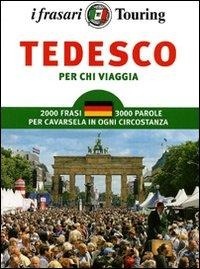 Abbildung von: Tedesco per chi viaggia - Dizionari per chi viaggia;Touring