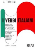 Abbildung von: I verbi italiani - Ulrico Hoepli  Editore