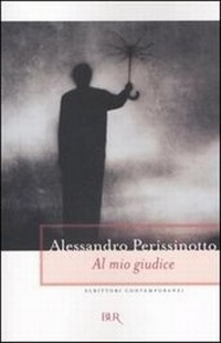 Abbildung von: Al mio giudice - BUR Biblioteca Univerzale Rizzoli