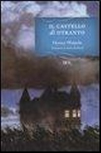 Abbildung von: Il castello di Otranto - BUR I grandi romanzi;Rizzoli