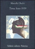 Abbildung von: Terza liceo 1939 - La memoria;Sellerio Editore Palermo