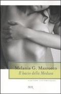 Cover: Bacio Della Medusa - BUR Biblioteca Univerzale Rizzoli