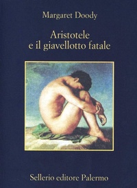 Abbildung von: Aristotele e il giavellotto fatale - La memoria;Sellerio Editore Palermo